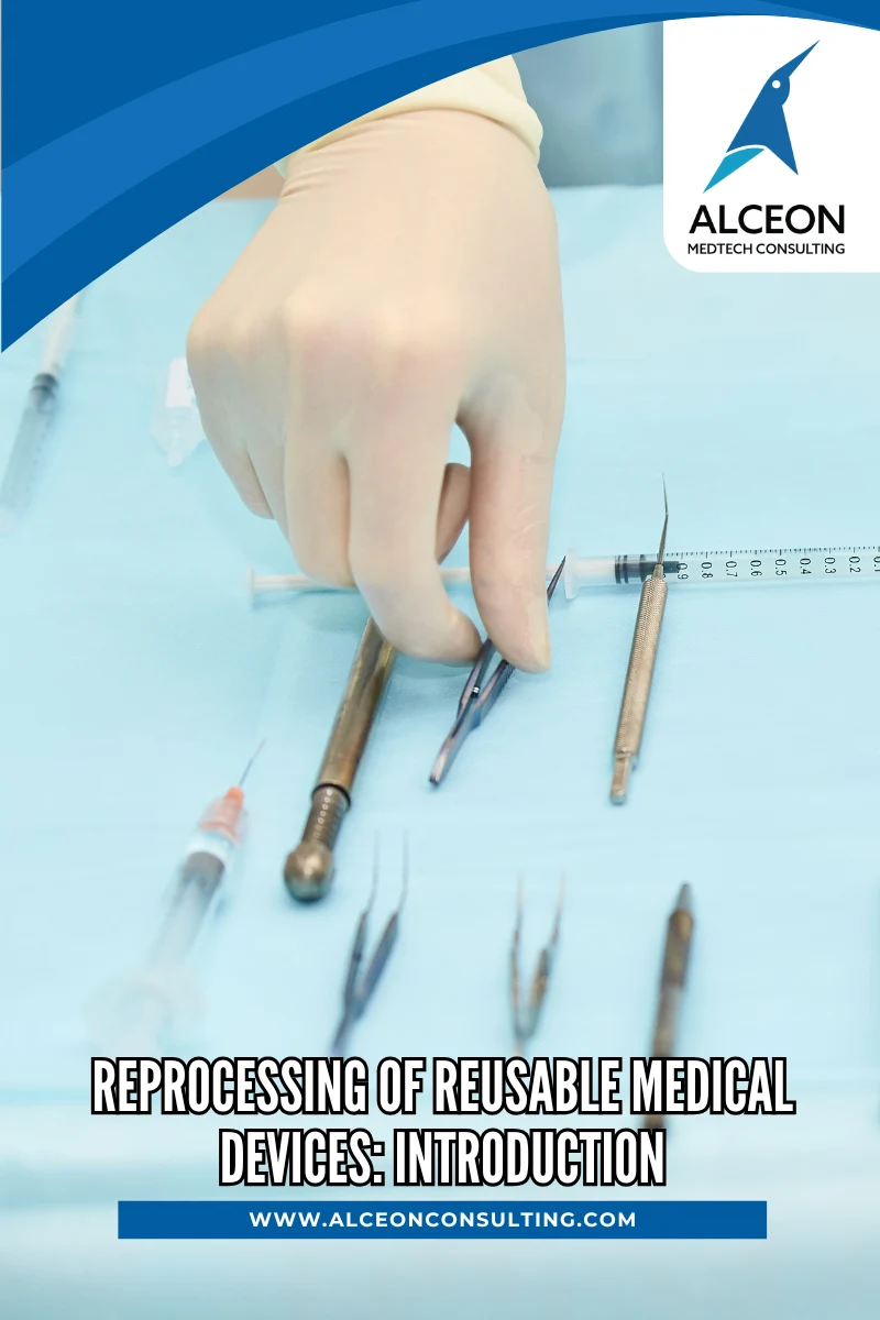 REPROCESSING OF REUSABLE MEDICAL DEVICES: INTRODUCTION