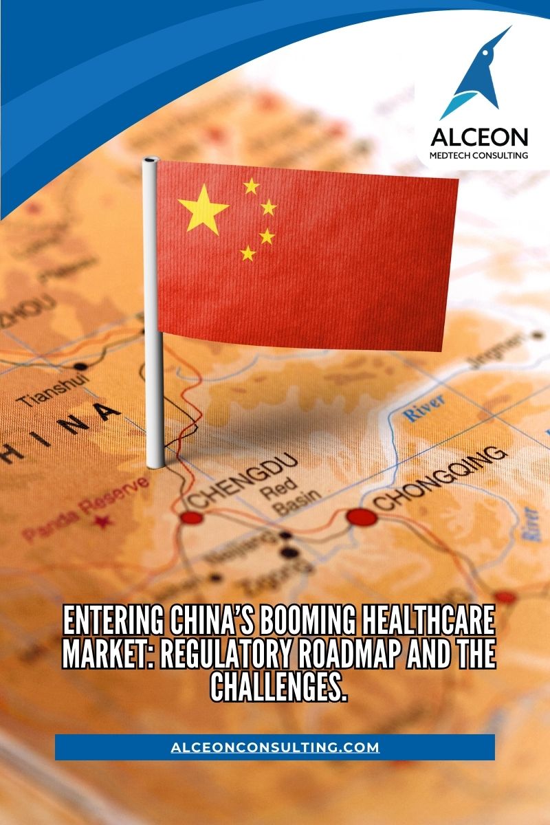 Entering China’s Booming Healthcare Market: Regulatory Roadmap and the Challenges