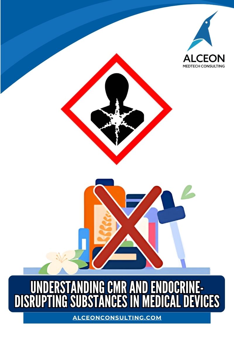 Understanding CMR and Endocrine-Disrupting Substances in Medical Devices